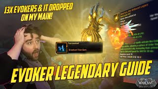 Evoker Legendary Guide Maximizing chances Crafting Tips and Tricks [upl. by Atonsah212]