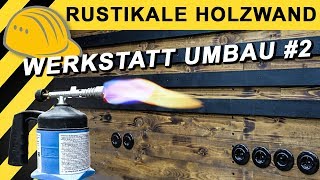 SCHÖNSTE WERKSTATT AUF YOUTUBE HOLZWAND im VINTAGE Look  WERKSTATT Umbau 02 [upl. by Iuqcaj914]