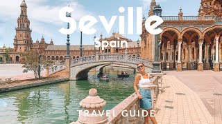 12 things to do in SEVILLE Spain  Voted as Lonely Planets Top 10 Best in Travel  Travel Guide [upl. by Assirual]