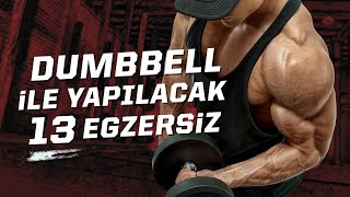 Sadece Dumbbell ile Yapabileceğiniz 13 Harika Egzersiz Bahane Yok [upl. by Hanikahs]