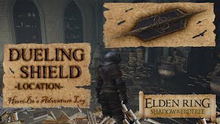 Dueling Shield Location  Elden Ring Shadow of the Erdtree [upl. by Cerallua]