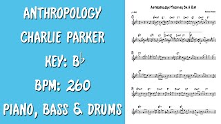 Anthropology By Charlie Parker  REAL Jazz Backing Track  Trio Piano Bass amp Drums [upl. by Parrott]