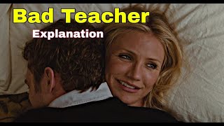 Bad Teacher Movie Explanation and Analysis  Screen Secrets [upl. by Leinahtan]