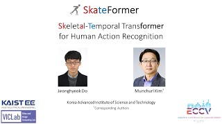 ECCV 2024 SkateFormer SkeletalTemporal Transformer for Human Action Recognition [upl. by Demy]