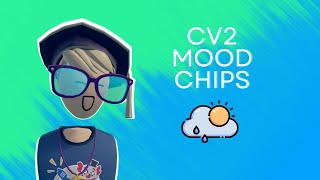 Mood Chips V2 [upl. by Schwejda418]