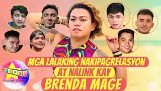 Mga Lalaking Nakipagrelasyon at NaLink kay Brenda Mage [upl. by Inan]