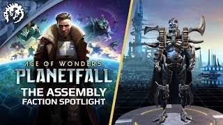 Age of Wonders Planetfall  Gameplay Faction Spotlight The Assembly [upl. by Walford]