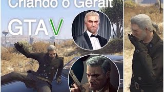 CRIANDO O GERALT THE WITCHER  GTA V [upl. by Suirad]