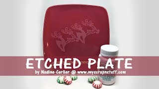 How To Etch A Christmas Plate With Etchall [upl. by Donegan]