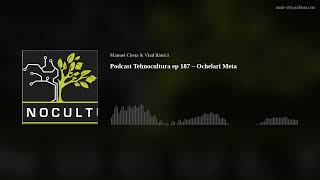 Podcast Tehnocultura ep 187 – Ochelari Meta [upl. by Goulette922]