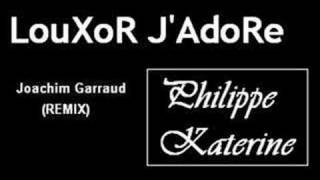 LouXoR jADoRe  KaTheRiNe [upl. by Fredie146]