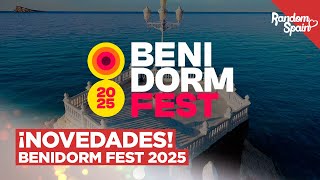 El Benidorm Fest 2025 trae novedades [upl. by Nnod]