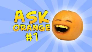 Annoying Orange  Ask Orange 1 [upl. by Hibbs]