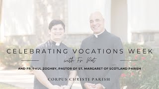 Vocations Week with Fr Pat and Fr Zoghby [upl. by Bolme602]