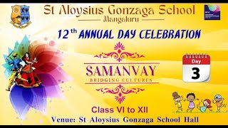 ST ALOYSIUS GONZAGA SCHOOL MANGALURU  SAMANVAY 12TH ANNUAL DAY CELEBRATION  DAY 3 [upl. by Rufus]