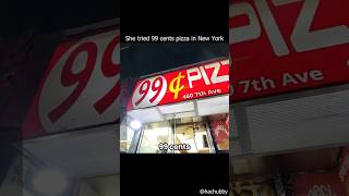 She tried 99 cents pizza in New York [upl. by Doi]