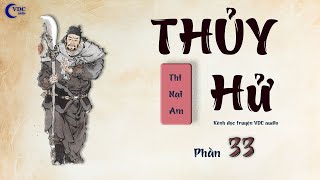 THỦY HỬ  PHẦN 33  KÊNH ĐỌC TRUYỆN VDC AUDIO [upl. by Melli]