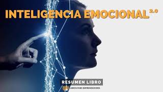 Inteligencia Emocional 20  Un Resumen de Libros para Emprendedores [upl. by Nivej686]