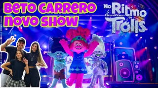 TROLLS NO BETO CARRERO O NOVO SHOW DE ENCERRAMENTO [upl. by Ihc]