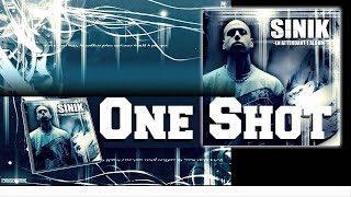 Sinik  One Shot Son Officiel [upl. by Gnoht]