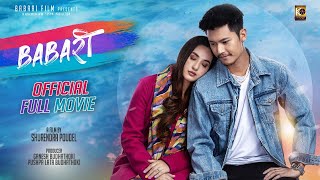 BABARI  Full Movie 2023  Dhiraj Magar Aditi Budhathoki Dhiraj Nadkar  Kamal Mani Nepal [upl. by Joice751]