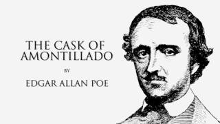 Edgar Allan Poe  The Cask of Amontillado Audiobook [upl. by Aglo311]