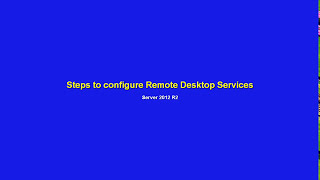 Steps to configure Remote Desktop services in Server 2012 R2 [upl. by Johnston]