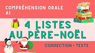 Compréhension orale A1 Noël  4 listes au Père Noël [upl. by Eelah]