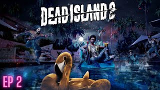 Heading To The Hotel  Dead Island 2 Walkthrough  Ep 2 [upl. by Urbani991]