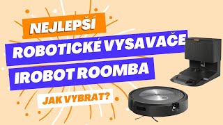 Přehled nejlepších robotických vysavačů iRobot Roomba [upl. by Patti]