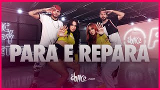 Para e Repara  MC WM Lara Silva e Mad Dogz  FitDance Coreografia  Dance Video [upl. by Brandt]