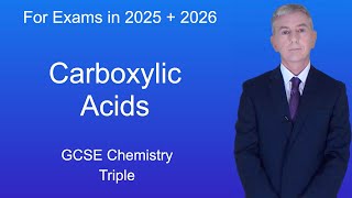 GCSE Chemistry Revision quotCarboxylic Acidsquot Triple [upl. by Akisej846]