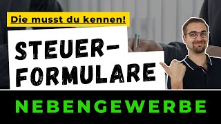 Die wichtigsten Steuerformulare für Nebengewerbetreibende [upl. by Jessabell]