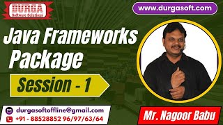 Java Frameworks Package tutorials  Session  1  by Mr Nagoor Babu On 15112024 6PM IST [upl. by Adnir314]