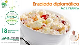 Ensalada diplomática  Recetas para Navidad Parte I  Zona Deleite Plazas [upl. by Aneras]