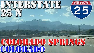 I25 North  Colorado Springs  Colorado  4K Highway Drive [upl. by Greeson]