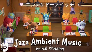 Focus Jazz Ambient Music Study w Animal Crossing 📖 Cozy Classroom Vibes for Study Work amp Relax🎧 [upl. by Alrick]