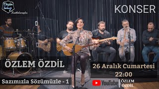 Özlem Özdil  Konser Sazımızla Sözümüzle  1 [upl. by Brittni]