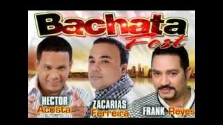 mix bachata zacarias ferreira frank reyes amp el torito [upl. by Wilder296]