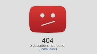 404  Subscribers not found [upl. by Yllib]