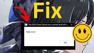 how to fix wuthering waves UE4 client game has crashed and will close [upl. by Enaek]