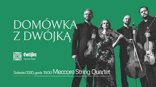 Domówka z Dwójką  Meccore String Quartet [upl. by Ajssatsan995]