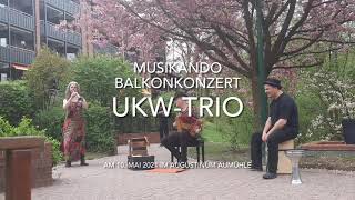 UKWTrio Balkonkonzert [upl. by Levin]