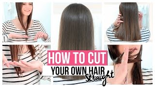 HOW TO CUT YOUR OWN HAIR STRAIGHT [upl. by Levinson]