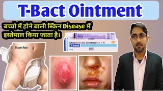 TBact Ointment  T Bact ointment uses hindi  T Bact ointment for babies  Mupirocin Uses [upl. by Attenor]