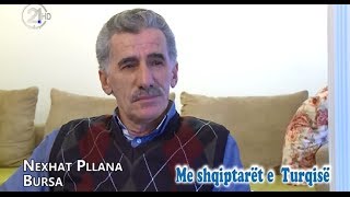 TV21 Me Shqiptaret e Turqise  Nexhat Pllana [upl. by Hammel]