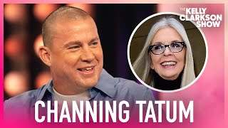 Channing Tatum Cant Believe Diane Keaton Wants To Buy His Art [upl. by Che973]