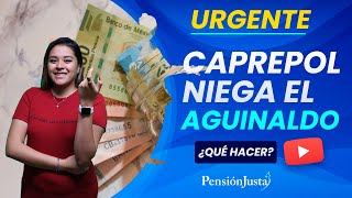 Urgente Caprepol niega el aguinaldo ¿cómo evitarlo [upl. by Madoc]