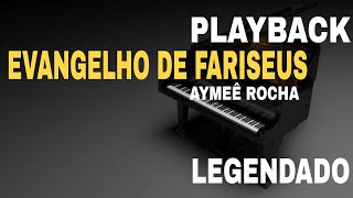 AYMEÊ  Evangelho de Fariseus PLAYBACK LEGENDADO Musica Completa [upl. by Ethelbert]