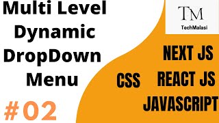 Dynamic Multilevel Menu Part Two  React Next JS Next Js Style Sheet Javascript [upl. by Dorolice]